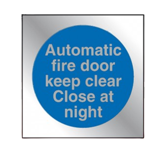 90mm X 90mm Prestige Automatic Fire Door Keep Clear Close At Night (Silver)